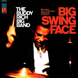 Buddy Rich Big Band - Big Swing Face (1967)