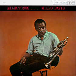 Miles Davis - Milestones (1958)